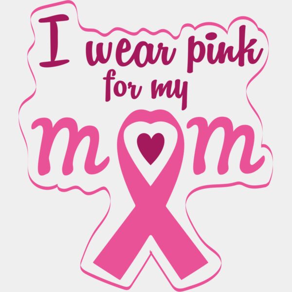 I wear pink for Mom Thumbnail