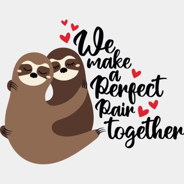 we make a perfect pair sloths Thumbnail