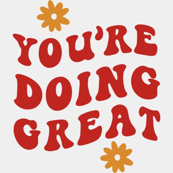 YOU ARE DOING GREAT Thumbnail