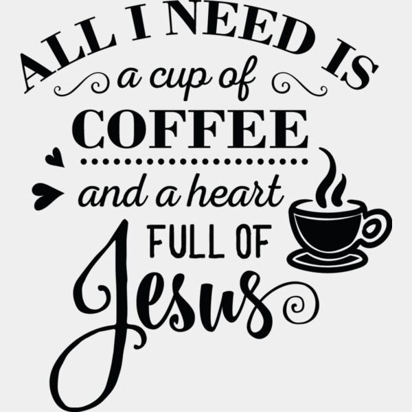 All I need is coffee and Jesus Thumbnail